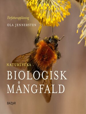 cover image of Naturlycka--Biologisk mångfald